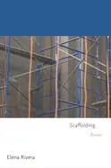 Rivera, Eléna: Scaffolding 1