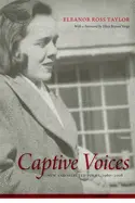 Taylor, Eleanor Ross: Captive Voices: New & Selected Poems, 1960-2008 [Used Paperback] 1
