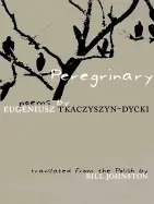 Tkaczyszyn-Dycki, Eugeniusz: Peregrinary 1