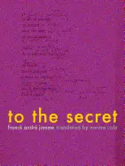 Jamme, Franck André: To The Secret 1