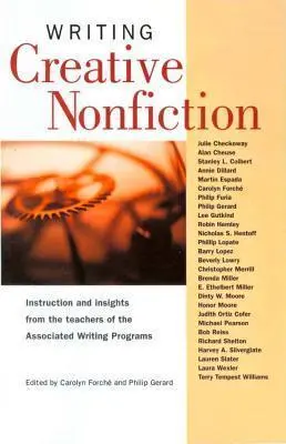 Forché, Carolyn & Gerard, Philip (Eds.): Writing Creative Nonfiction 1