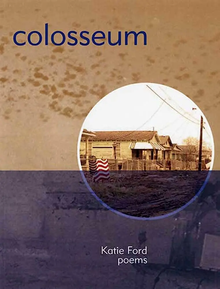 Ford, Katie: Colosseum [Used Paperback] 1