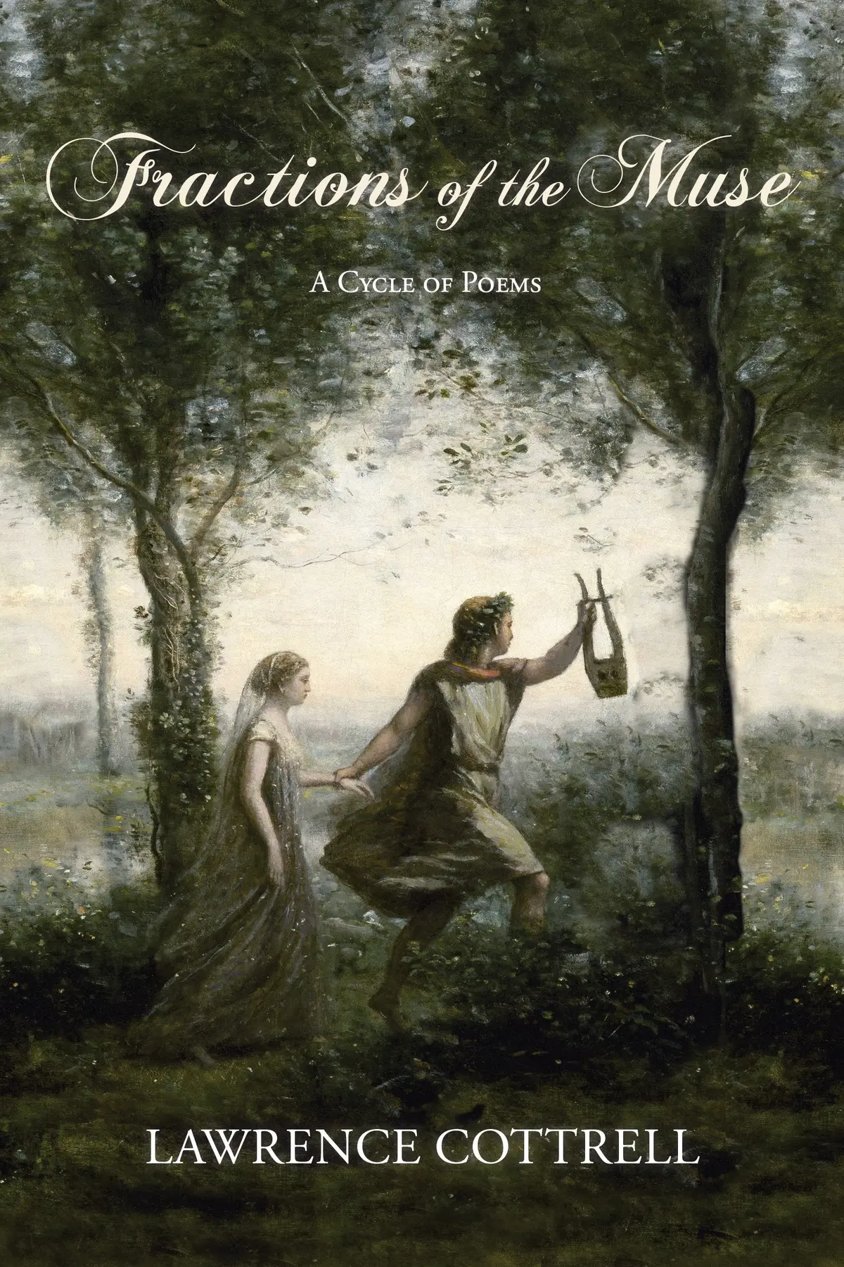 Cottrell, Lawrence: Fractions Of The Muse 1