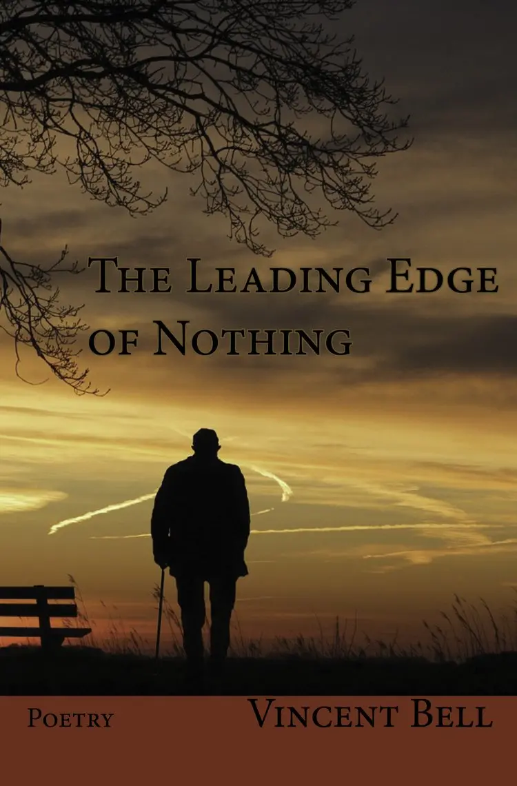 Bell, Vincent: The Leading Edge Of Nothing 1