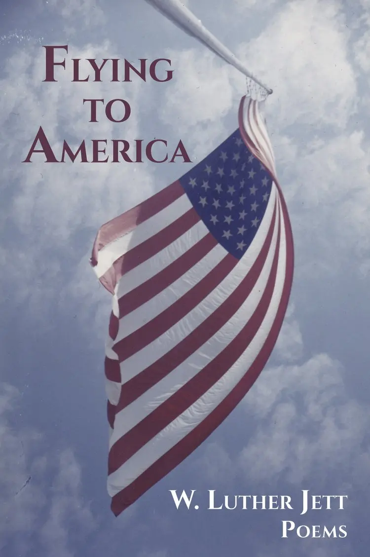 Jett, W. Luther: Flying To America 1