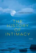 Baderoon, Gabeba: The History Of Intimacy 1