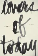 Caples, Garrett: Lovers Of Today 1