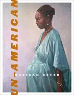 Geter, Hafizah: Un-American 1