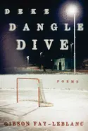 Fay-Leblanc, Gibson: Deke Dangle Dive 1