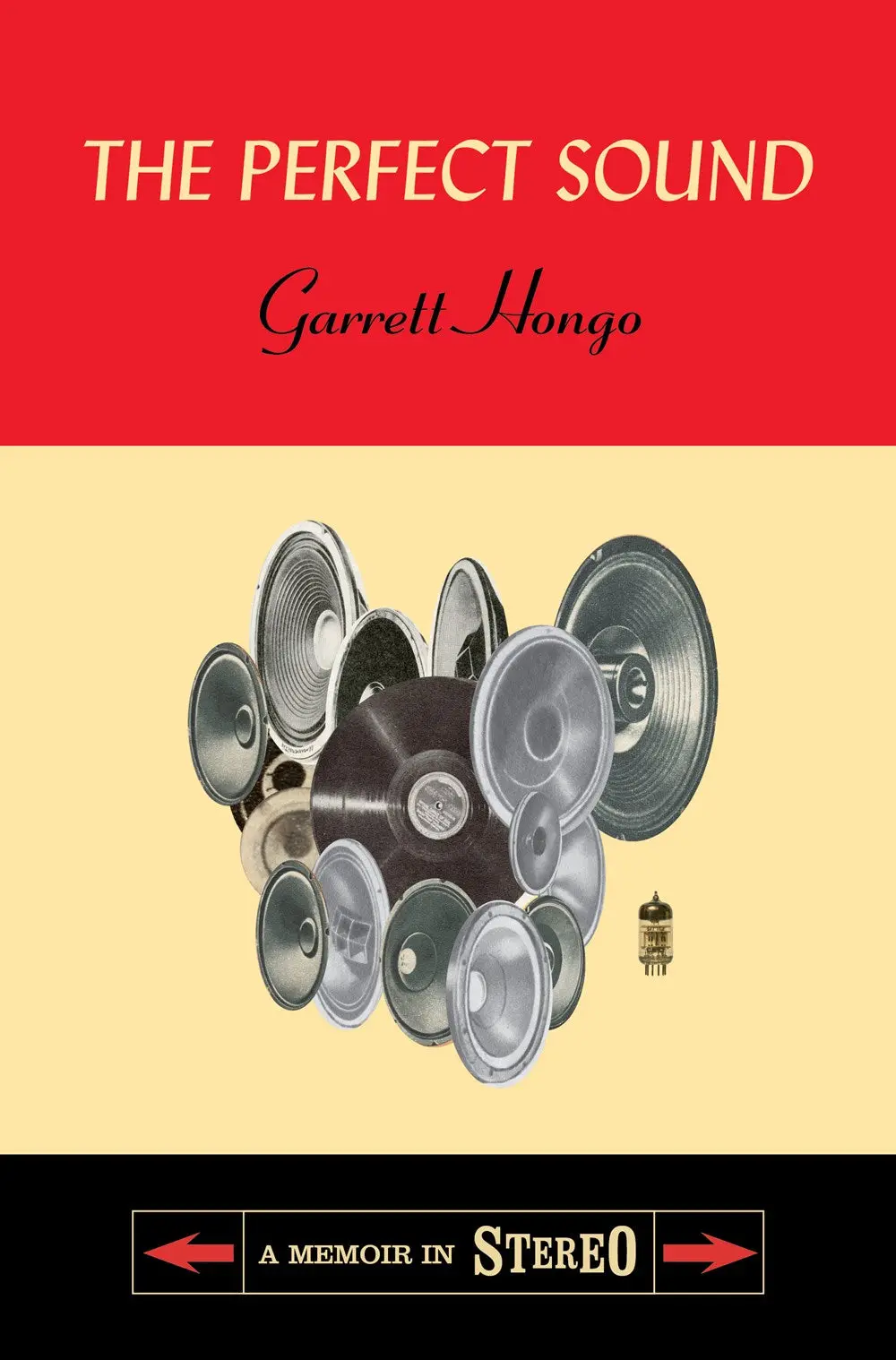 Hongo, Garrett: The Perfect Sound: A Memoir In Stereo 1