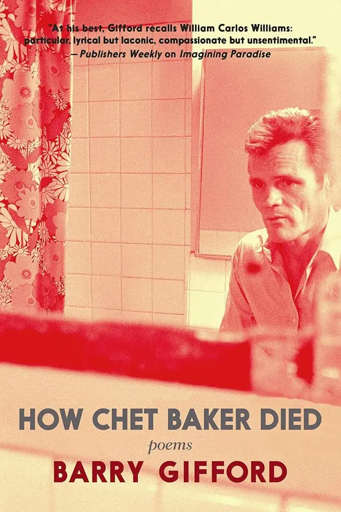 Gifford, Barry: How Chet Baker Died 1