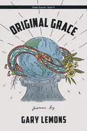 Lemons, Gary: Snake Iv: Original Grace 1