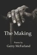 Mcfarland, Gerry: The Making 1