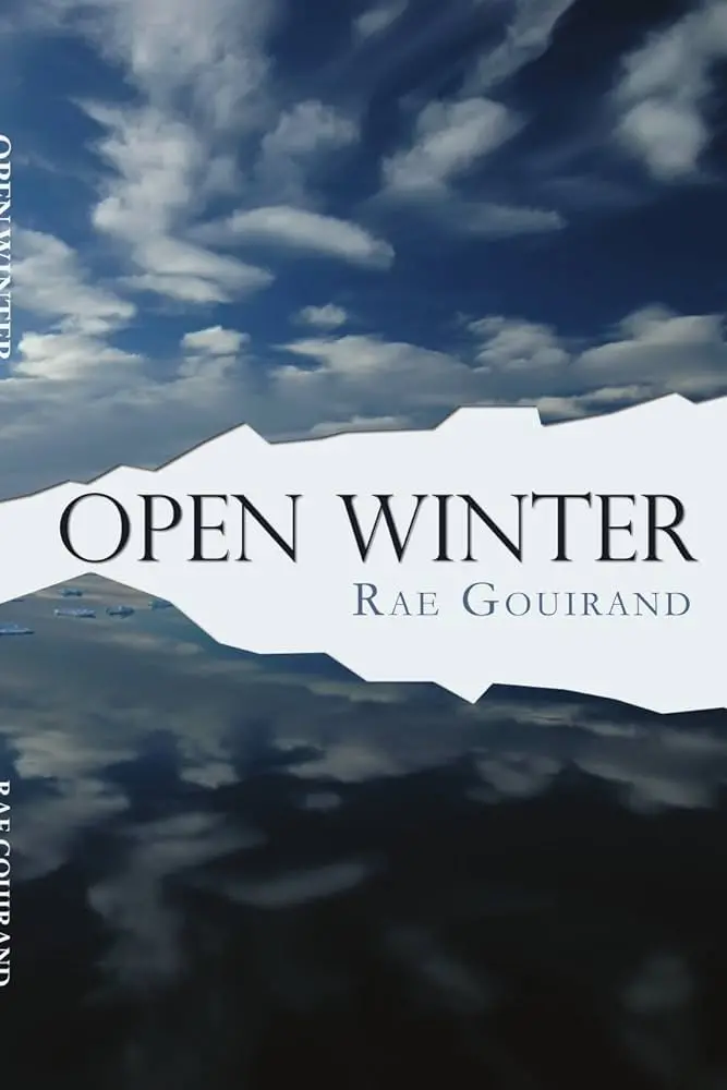 Gouirand, Rae: Open Winter 1