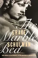 Schulman, Grace: The Marble Bed 1