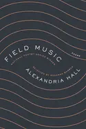 Hall, Alexandria: Field Music 1