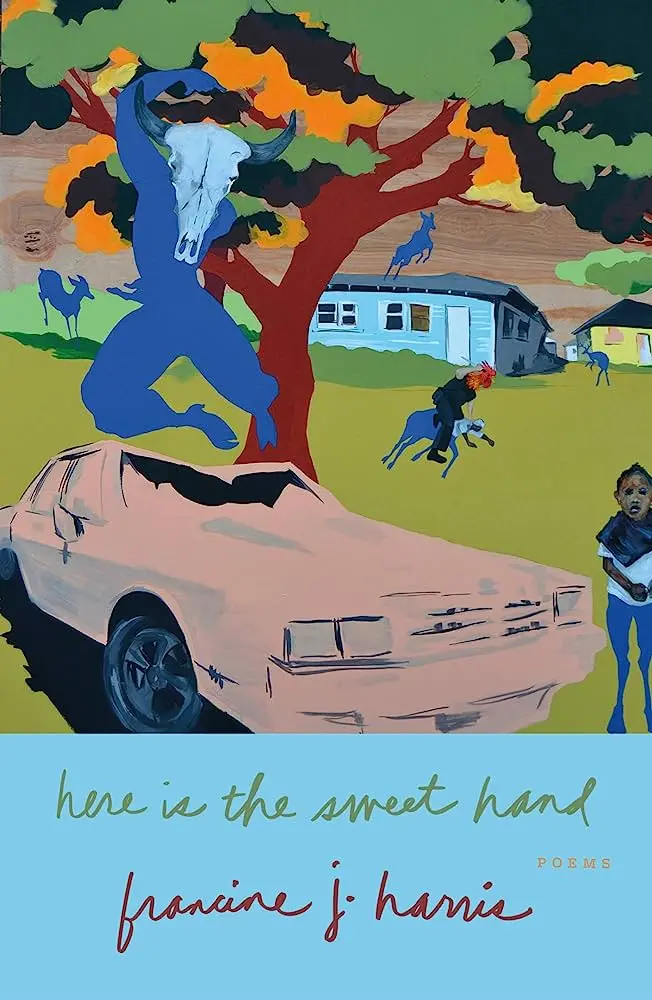 Harris, Francine J.: Here Is The Sweet Hand [Used Hardcover] 1