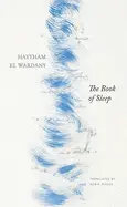 El Wardany, Haytham: The Book Of Sleep 1