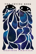 [Nf] Christle, Heather: The Crying Book 1