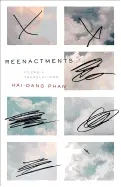Phan, Hai-Dang: Reenactments: Poems & Translations [Used Paperback] 1