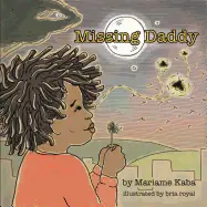 Kaba, Mariame: Missing Daddy 1