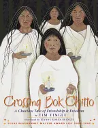 Tingle, Tim: Crossing Bok Chitto 1
