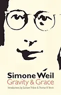 [B4g] Weil, Simone: Gravity & Grace 1