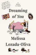 Lozada-Oliva, Melissa: Dreaming Of You: A Novel In Verse 1