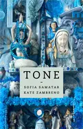 Samatar, Sofia & Kate Zambreno: Tone 1