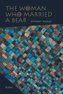 Midge, Tiffany: Woman Who Married A Bear 1