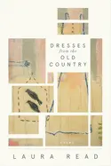 Read, Laura: Dresses From The Old Country 1