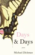 Dickman, Michael: Days & Days (Hc) 1
