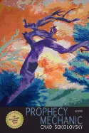 Sokolovsky, Chad: Prophecy Mechanic 1