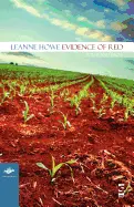 Howe, Leanne: Evidence Of Red: Poems And Prose 1