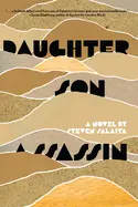 [B4g] Salaita, Steven: Daughter, Son, Assassin 1