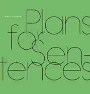 Gladman, Renee: Plans For Sentences (Hardcover) 1