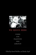 [B4g] Kamal Boullata & Kathy Engel: We Begin Here: Poems For Palestine And Lebanon 1