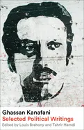 [B4g]  Ghassan Kanafani: Selected Political Writings 1