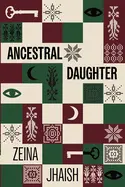 [B4g] Jhaish, Zeina: Ancestral Daughter 1