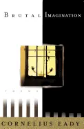 Eady, Cornelius: Brutal Imagination 1