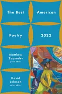 Zapruder, Matthew: Best American Poetry 2022 1