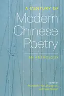 Yeh, Michelle: Century Of Modern Chinese Poetry 1