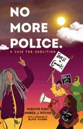 Kaba, Mariame: No More Police 1