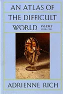 Rich, Adrienne: An Atlas Of The Difficult World: Poems 1988-1991 [Used Paperback] 1