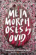 Ovid; Mccarter, Stephanie (Tr.): Metamorphoses 1
