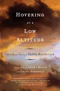 Ravikovitch, Dahlia: Hovering At A Low Altitude: The Collected Poetry [Used Paperback] 1