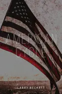 Beckett, Larry: American Cycle 1