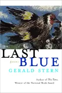 Stern, Gerald: Last Blue [Used Hardcover] 1