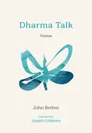 Brehm, John: Dharma Talk 1