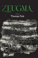 Fink, Thomas: Zeugma 1